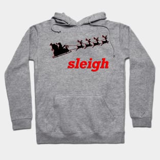 Sleigh Hoodie